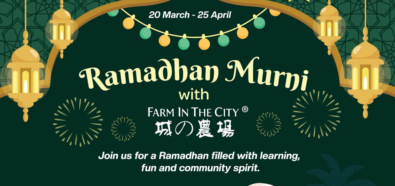 “𝗥𝗮𝗺𝗮𝗱𝗵𝗮𝗻 𝗠𝘂𝗿𝗻𝗶” at Farm In The City 城の农场!